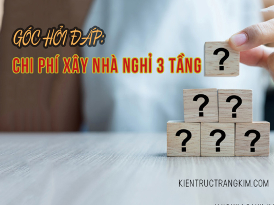 Top 10 báo giá xây nhà nghỉ hết bao nhiêu tiền chuẩn nhất