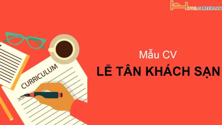 Top 10 mẫu cv lễ tân khách sạn bằng tiếng anh độc đáo nhất
